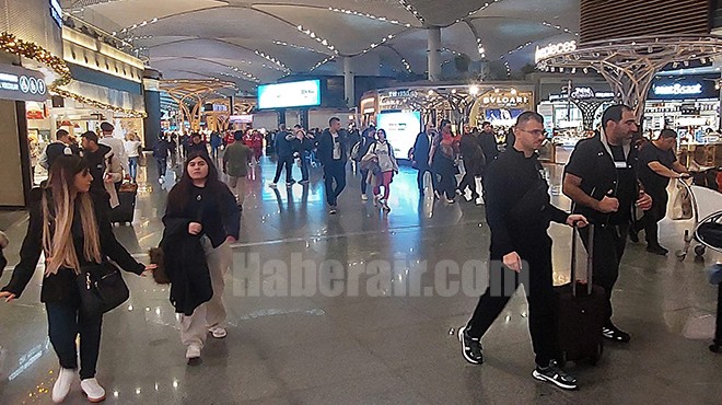 İSTANBUL HAVALİMANI’NDA YOĞUNLUK!