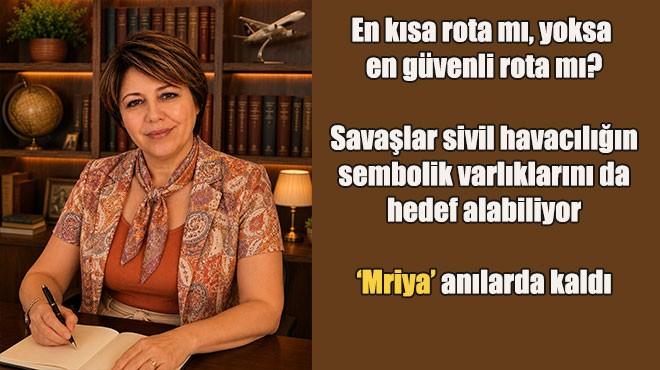ÖZLEM ÇAPAN ÖZEREN YAZDI…