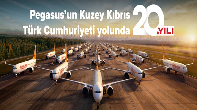 PEGASUS’UN KIBRIS UÇUŞLARI 20 YAŞINDA
