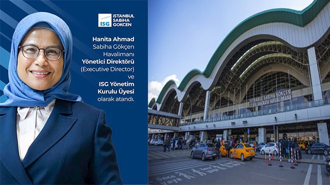 SABİHA GÖKÇEN HAVALİMANI’NDA ATAMA